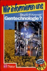 Wir informieren uns: Gentechnologie