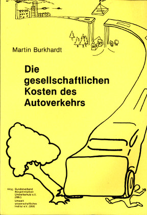 Die gesellschaftlichen Kosten des Autoverkehrs