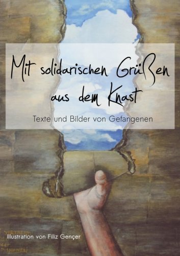 Mit solidarischen Grüßen aus dem Knast