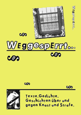 Weggesperrt