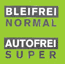 bleifrei-normal...autofrei-super